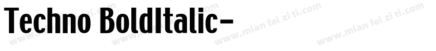 Techno BoldItalic字体转换